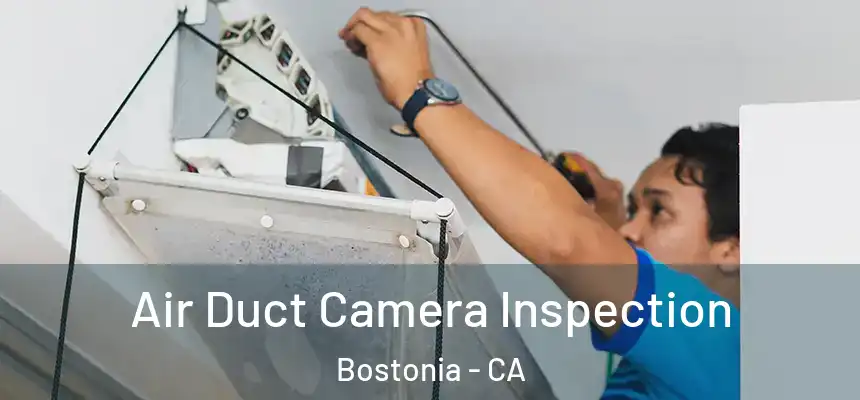  Air Duct Camera Inspection Bostonia - CA