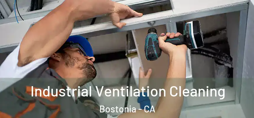  Industrial Ventilation Cleaning Bostonia - CA