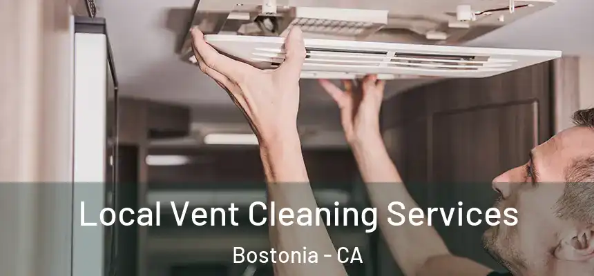  Local Vent Cleaning Services Bostonia - CA